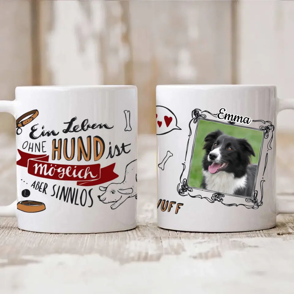 Hunde Foto-Becher mit Spruch "Leben ohne Hund"